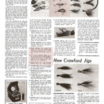 The article says. "Here's our choice for some of the best artificial lures--these are the ones WE will be using in '66." They feature 15 deadly Artificial of which 4 are Smithwicks. The Devil's Warhorse, Rooter Senior and Rooter Jr., and the Devil's Pacer. They also say. " We never intentionally say that any item is the best. We say that we believe it is the best, and only after we have conducted exhaustive tests and compared notes with the very, very good fishermen."